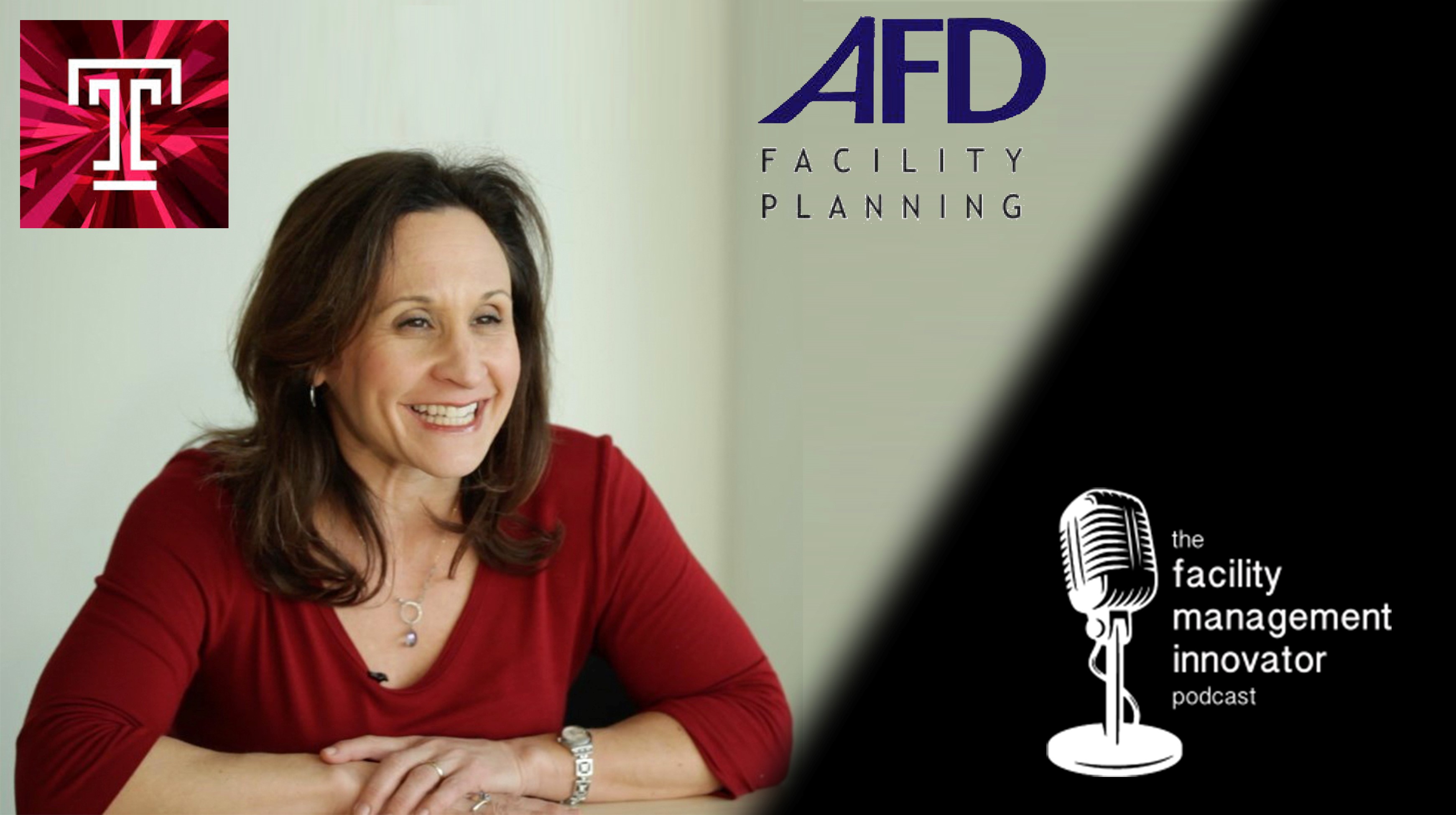 Ep. 59: FM Education, Relationships & Change Management | Alana Dunoff, FMP, IFMA Fellow