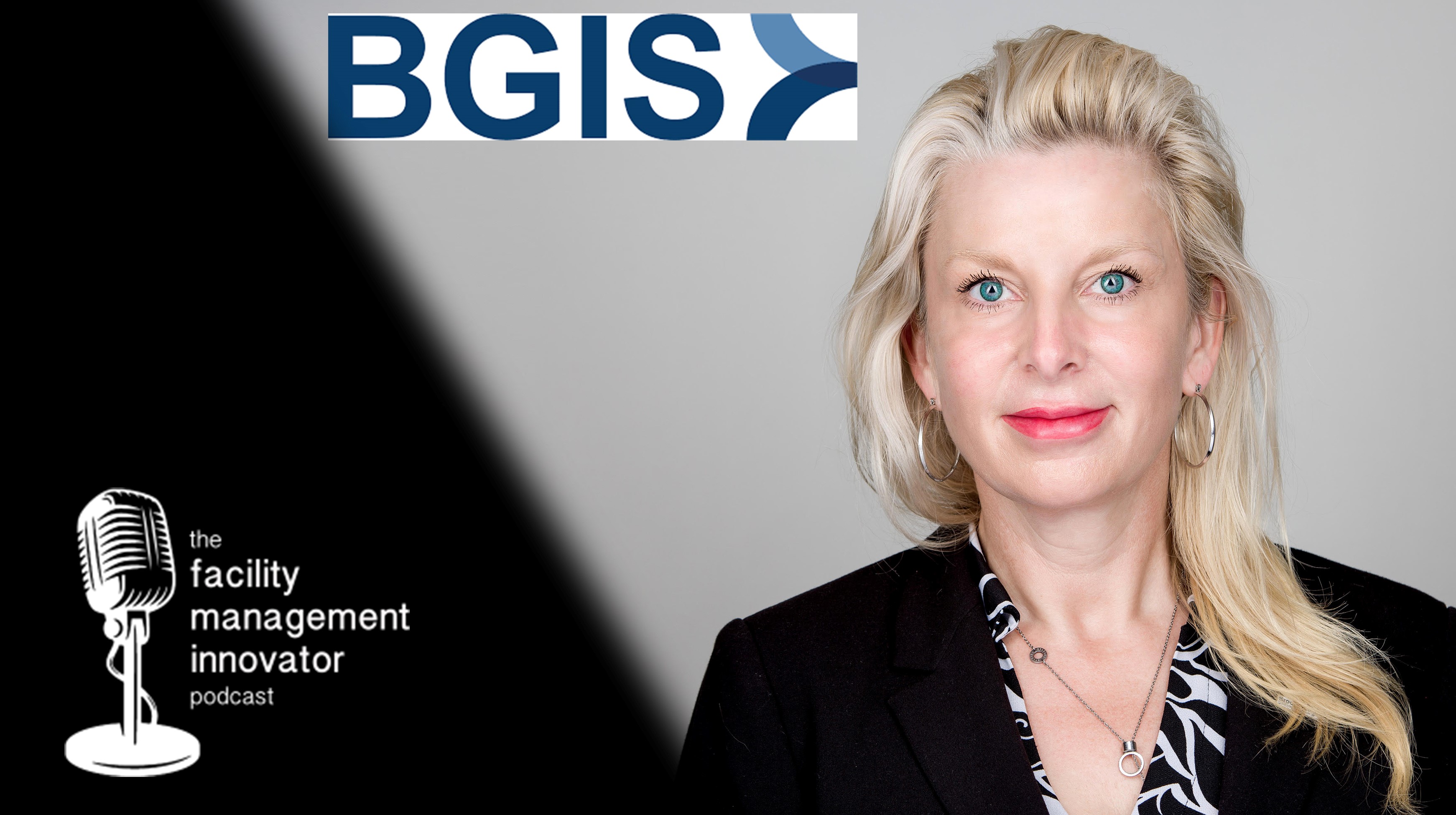 Ep. 71: Revolutionary Transformation in Facility Management & CRE | Lorri Rowlandson - BGIS